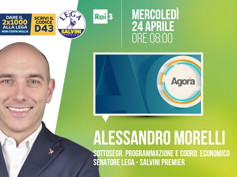 Alessandro Morelli a Agorà (Rai 3) - 24/04 ore 08:00