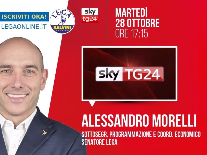 Alessandro Morelli a Economia (Sky TG24) - 28/10 ore 17:15
