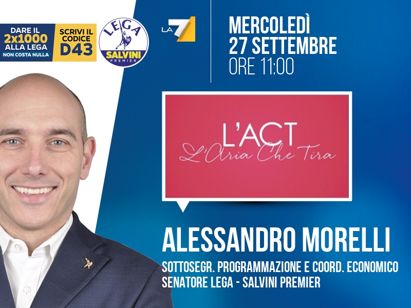 Alessandro Morelli a L'Aria che Tira (La7) - 27/09 ore 11:00