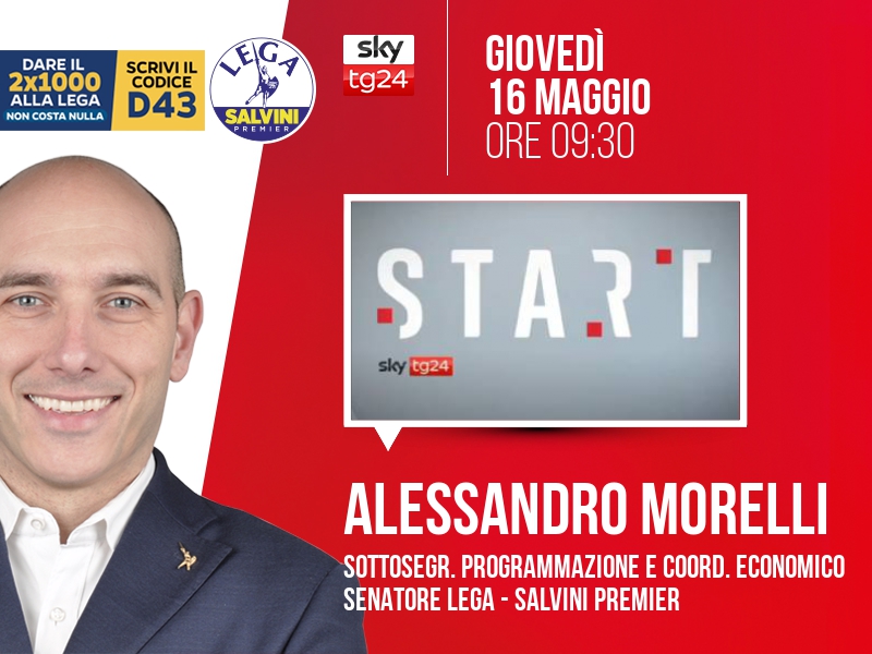 Alessandro Morelli a Start (Sky TG24) - 16/05 ore 09:30