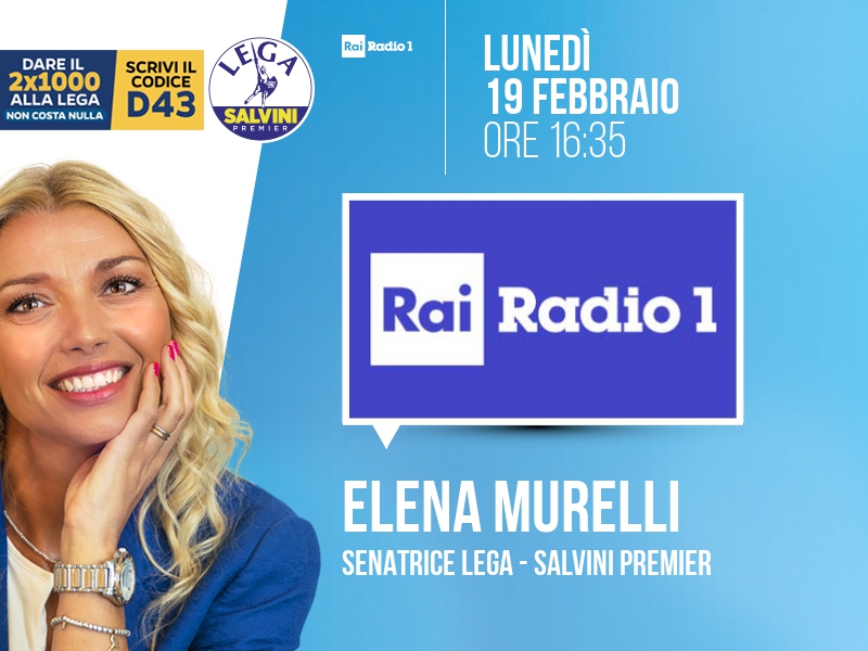 Elena Murelli a Rai Radio 1 (Rai Radio 1) - 19/02 ore 16:35
