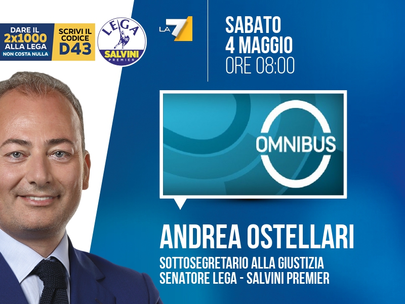 Andrea Ostellari a Omnibus (La7) - 04/05 ore 08:00