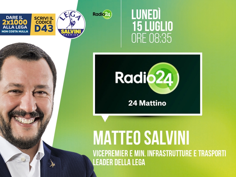 MATTEO SALVINI a 24 MATTINO (RADIO 24)