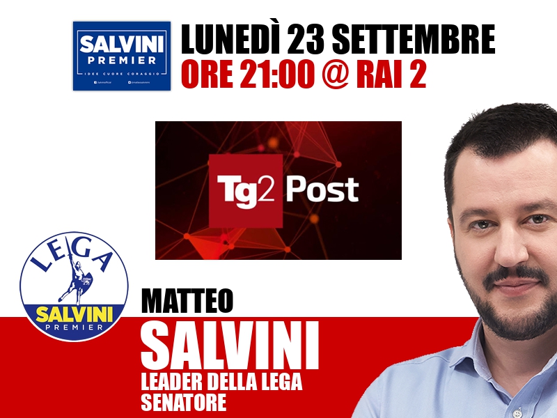 Matteo Salvini a TG2 Post (Rai 2)