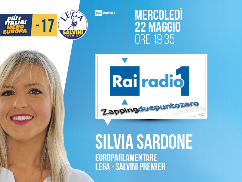 Silvia Sardone a Zapping (Rai Radio 1) - 22/05 ore 19:35
