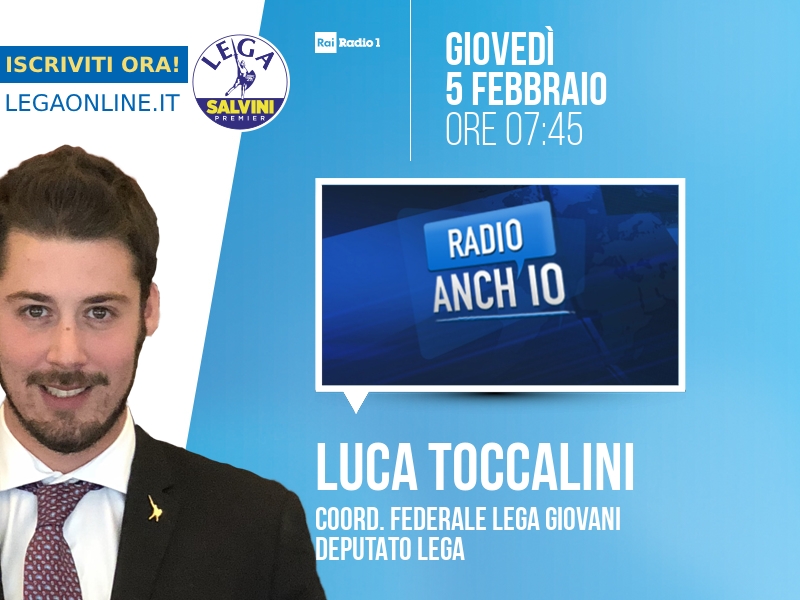 Luca Toccalini a Radio Anch'io (Rai Radio 1) - 05/02 ore 07:45